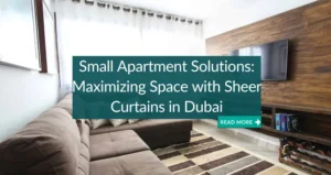 Maximizing Space with Sheer Curtains
