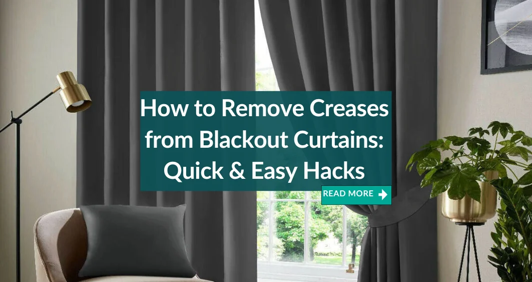 How to Remove Creases from Blackout Curtains